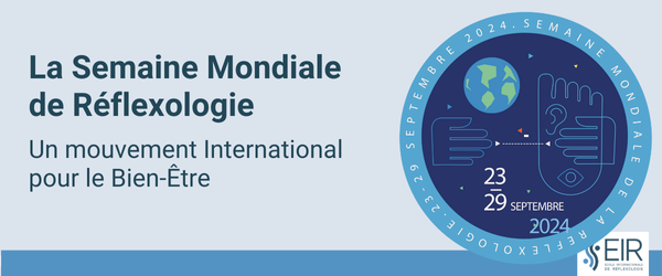 La semaine mondiale de la r&eacute;flexologie &agrave; l'EIR