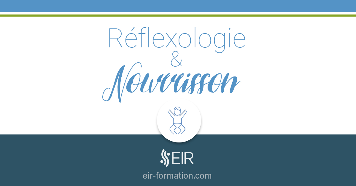 Formation Reflexotherapie Et Nourrisson Eir